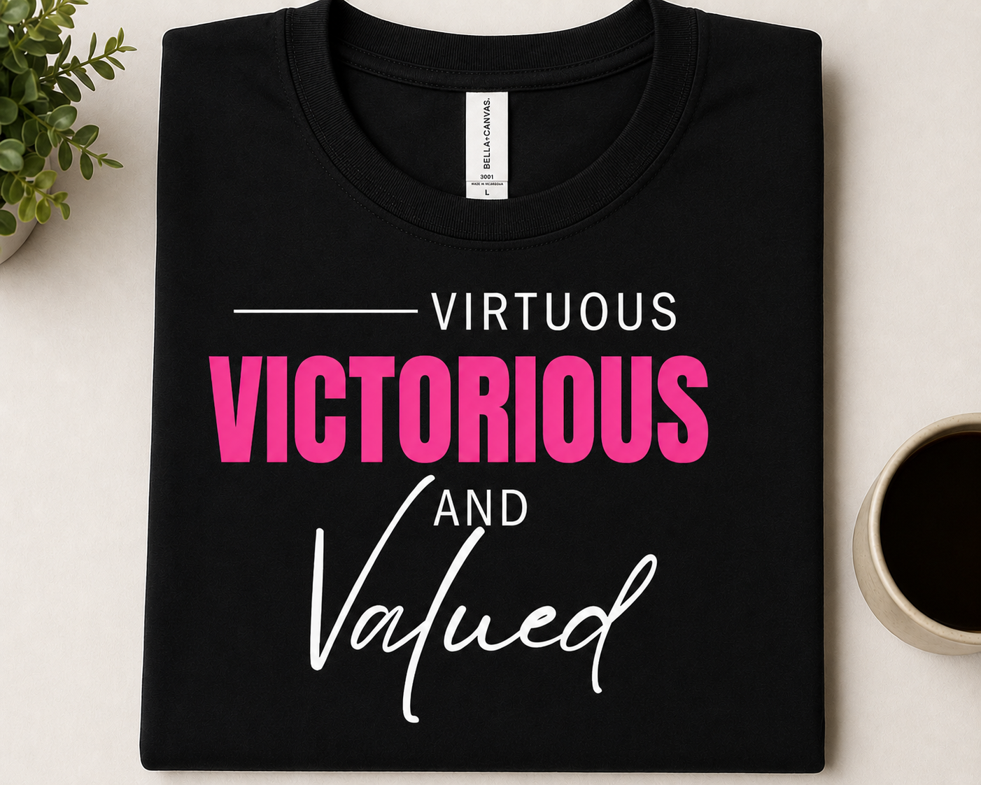 Virtuous Victorious & Valued Tee — Black
