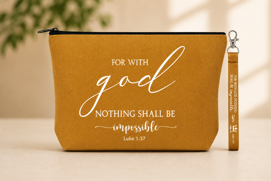 For With God Nothing Shall Be Impossible Cosmetic Bag